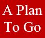 A Plan To Go